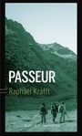 Couverture du livre Passeur - Krafft Raphaël - 9782283029572