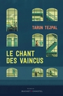 Couverture du livre Chant des vaincus (Le) - Tejpal Tarun J. - 9782283037515