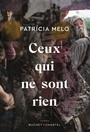Couverture du livre Ceux qui ne sont rien - MELO PATRICIA - 9782283040393
