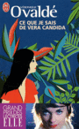 Couverture du livre Ce que je sais de Vera Candida - Ovaldé Véronique - 9782290022054