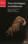 Couverture du livre Trois chroniques scandaleuses - Balzac Honoré de - 9782290054192