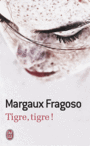 Couverture du livre Tigre, tigre ! - Fragoso Margaux - 9782290070802