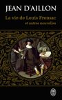 Couverture du livre La vie de Louis Fronsac - D'AILLON JEAN - 9782290070840