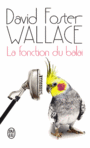 Couverture du livre Fonction du balai (La) - WALLACE DAVID FOSTER - 9782290094839