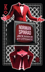 Couverture du livre Jack Barron et l'éternité - SPINRAD NORMAN - 9782290105528
