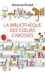 Couverture du livre Bibliothèque des coeurs cabossés (La) - Bivald Katarina - 9782290110225