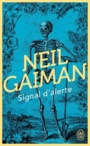 Couverture du livre Signal d'alerte - GAIMAN NEIL - 9782290134665