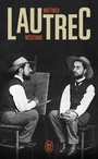 Couverture du livre Lautrec - Mégevand Matthieu - 9782290232835