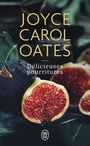 Couverture du livre Délicieuses pourritures - OATES JOYCE CAROL - 9782290239605