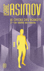 Couverture du livre Cycle des robots (Le) 2 Un défilé de robots - ASIMOV ISAAC - 9782290311257