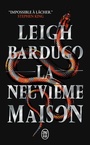 Couverture du livre Neuvième maison (La) - Bardugo Leigh - 9782290364253