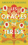 Couverture du livre Oracles de Teresa (Les) - Cecconi Arianna - 9782290375006
