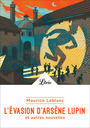 Couverture du livre L'évasion d'Arsène Lupin et autres nouvelles - LEBLANC MAURICE - 9782290390252
