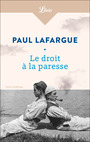 Couverture du livre Le droit à la paresse - LAFARGUE PAUL - 9782290392164