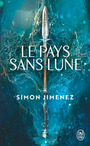 Couverture du livre Pays sans lune (le) - Jimenez Simon - 9782290401040