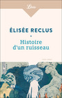 Couverture du livre Histoire d'un ruisseau - Reclus Elisée - 9782290404508