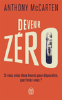 Couverture du livre Devenir zéro - MCCARTEN Anthony - 9782290407899