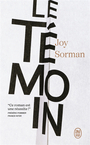 Couverture du livre Témoin (Le) - SORMAN JOY - 9782290407967