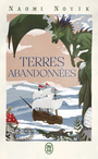 Couverture du livre Terres abandonnées - NOVIK NAOMI - 9782290415825