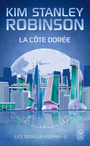Couverture du livre Trois Californie 2 La côte dorée - ROBINSON KIM STANLEY - 9782290423721