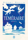 Couverture du livre Téméraire Intégrale 1 - NOVIK NAOMI - 9782290427705