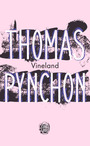 Couverture du livre Vineland. Le roman qui a inspiré le film Une bataille après l'autre (One Battle After Another) - PYNCHON THOMAS - 9782290433164