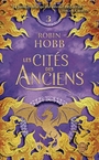 Couverture du livre Cités des anciens (Les) 3 La fureur du fleuve - HOBB ROBIN - 9782290437230