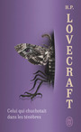 Couverture du livre Celui qui chuchotait dans les ténèbres - Lovecraft Howard P. - 9782290445471