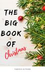 Couverture du livre The Big Book of Christmas - ANDERSEN HANS CHRISTIAN - 9782291092438