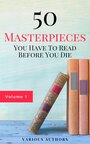 Couverture du livre 50 Masterpieces you have to read before you die vol: 1 - DUMAS ALEXANDRE - 9782291092513