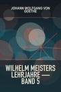 Couverture du livre Wilhelm Meisters Lehrjahre — Band 5 - GOETHE JOHANN WOLFGANG VON - 9782291093114