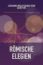 Couverture du livre Römische Elegien - GOETHE JOHANN WOLFGANG VON - 9782291093534