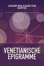 Couverture du livre Venetianische Epigramme - GOETHE JOHANN WOLFGANG VON - 9782291093541
