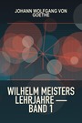 Couverture du livre Wilhelm Meisters Lehrjahre — Band 1 - GOETHE JOHANN WOLFGANG VON - 9782291094982