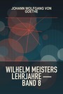 Couverture du livre Wilhelm Meisters Lehrjahre — Band 8 - GOETHE JOHANN WOLFGANG VON - 9782291095002