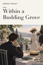 Couverture du livre Within a Budding Grove - PROUST MARCEL - 9782291596301