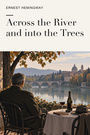 Couverture du livre Across the River and into the Trees - HEMINGWAY ERNEST - 9782291599227
