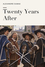 Couverture du livre Twenty Years After - DUMAS ALEXANDRE - 9782291599418