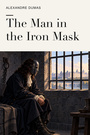 Couverture du livre The Man in the Iron Mask - DUMAS ALEXANDRE - 9782291599449