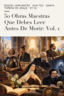 Couverture du livre 50 Obras Maestras Que Debes Leer Antes De Morir: Vol. 1 - DUMAS ALEXANDRE - 9782291602453