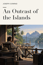 Couverture du livre An Outcast of the Islands - CONRAD JOSEPH - 9782291602767