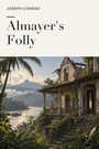 Couverture du livre Almayer's Folly - CONRAD JOSEPH - 9782291602835