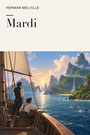 Couverture du livre Mardi - MELVILLE HERMAN - 9782291603184