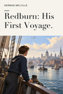 Couverture du livre Redburn: His First Voyage. - MELVILLE HERMAN - 9782291603269