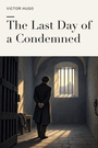 Couverture du livre The Last Day of a Condemned - HUGO VICTOR - 9782291604495