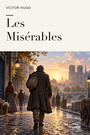 Couverture du livre Les Misérables - HUGO VICTOR - 9782291604549