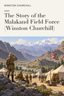 Couverture du livre The Story of the Malakand Field Force (Winston Churchill) - CHURCHILL WINSTON - 9782291605249