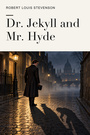 Couverture du livre Dr. Jekyll and Mr. Hyde - STEVENSON ROBERT LOUIS - 9782291605584