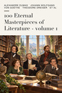 Couverture du livre 100 Eternal Masterpieces of Literature - volume 1 - DUMAS ALEXANDRE - 9782291605973