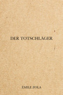 Couverture du livre Der Totschläger - Zola Émile - 9782291606802